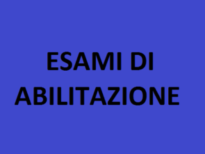 ESAMI DI STATO PER L’ABILITAZIONE PROFESSIONALE